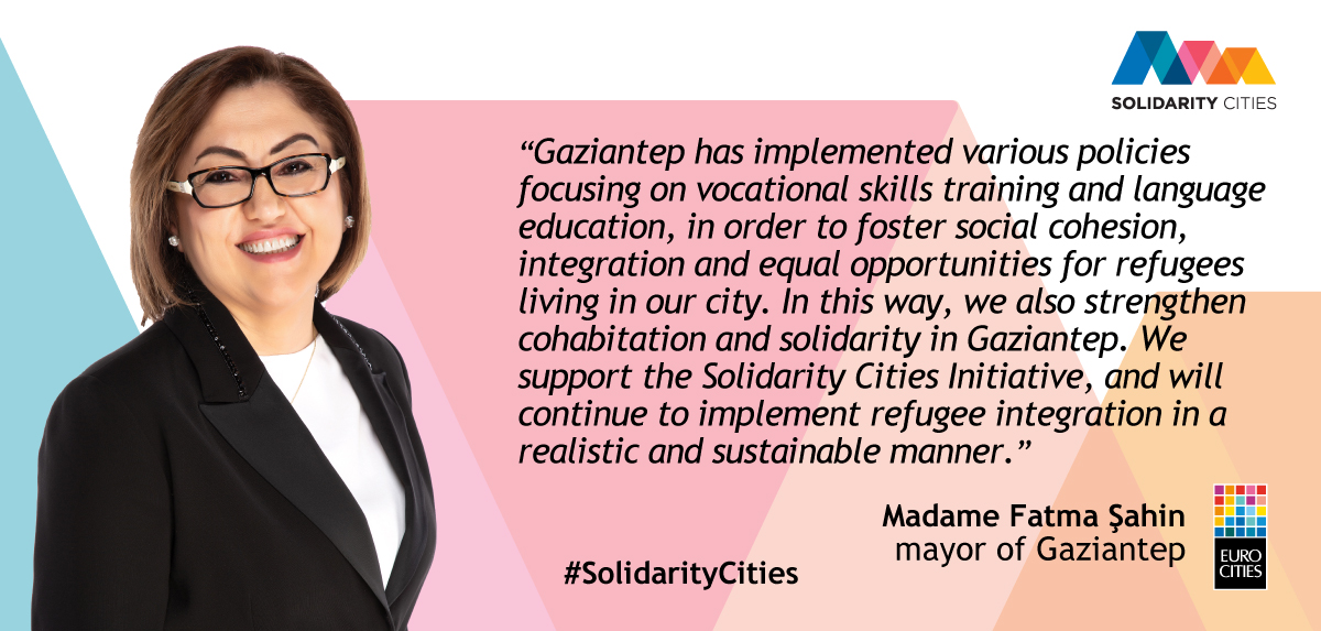 Mayor of Gaziantep Fatma Şahin on Solidarity Cities